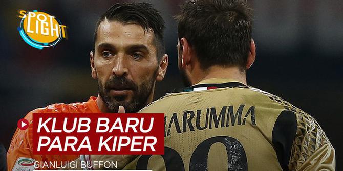 VIDEO: Gianluigi Buffon, Donnarumma dan 2 Kiper yang Akan Beraksi Bersama Klub Barunya