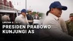 Presiden RI, Prabowo Subianto, Senin pagi, bertolak menuju Washington DC, Amerika Serikat. Prabowo diagendakan melakukan pertemuan bilateral dengan Presiden AS, Donald Trump.
