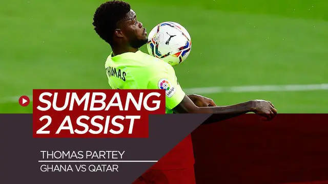 Berita Video pemain baru Arsenal, Thomas Partey cetak 2 assist saat Ghana kalahkan Qatar 5-1