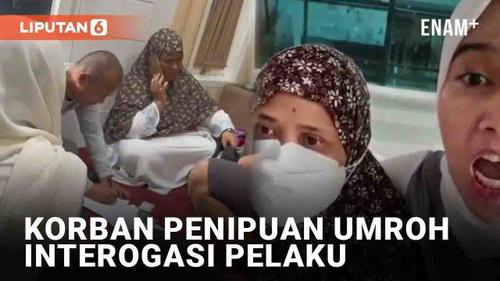 VIDEO: Viral Jamaah Korban Penipuan Umroh Interogasi Pelaku di Bandara Sampai Rumah