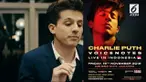 Charlie Puth mengumumkan jadwal konser album terbarunya Voicenotes di Jakarta.
