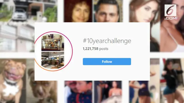 Dunia maya dihebohkan dengan chellenge baru yang diikuti banyak warganet. Warganet rama-ramai mengunggah foto dalam rentang waktu 10 tahun dengan hashtag #10YearChallenge.