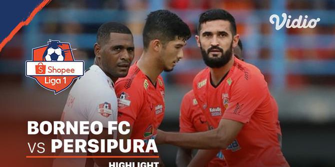 VIDEO: Gol-Gol pada Laga Borneo FC Vs Persipura di Shopee Liga 1 2020