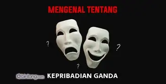 Mengenal Tentang Kepribadian Ganda