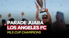 Berita Video, Parade Kemenangan Los Angeles FC Usai Raih Gelar Juara MLS pada Minggu (7/11/2022)