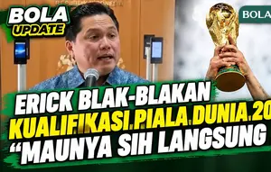 Erick PSSI Blak-blakan Fakta Kualifikasi Indonesia di Piala Dunia 2030: Maunya Sih Langsung ...