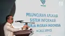 Menaker Hanif Dhakiri memberi sambutan saat peluncuran Aplikasi SIPMI, Jakarta, Kamis (27/12). Aplikasi ini dirancang untuk memudahkan pekerja migran Indonesia untuk mengakses layanan prosedural dan informasi resmi pemerintah. (Liputan6.com/Faizal Fanani)