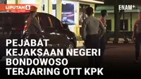 Sejumlah Pejabat Kejaksaan Negeri Bondowoso Terjaring OTT KPK, Kantor Dijaga Ketat
