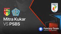 Liga 2 2021 : Mitra Kukar vs PSBS Biak