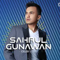 Celeb Bio Sahrul Gunawan (Fotografer: Febio Hernanto, Desain: Muhammad Iqbal Nurfajri, Bintang.com)
