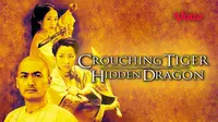 Sinopsis Film Crouching Tiger, Hidden Dragon Tayang di Vidio (Dok. Vidio)