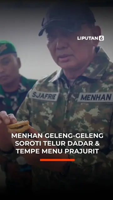 Menhan Geleng-Geleng Soroti Telur dadar & Tempe Menu Prajurit