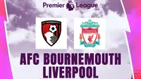 Liga Inggris - AFC Bournemouth Vs Liverpool (Bola.com/Erisa Febri/Adreanus Titus)