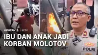 Seorang ibu yang sedang berboncengan motor dengan anaknya menjadi korban pelemparan molotov di Koja, Jakarta Utara. Diduga keduanya adalah korban salah sasaran.