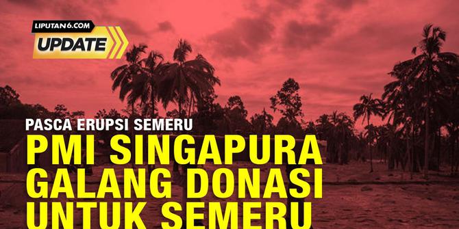 Liputan6 Update:  Aksi Kemanusiaan Pekerja Migran Indonesia di Singapura untuk Semeru
