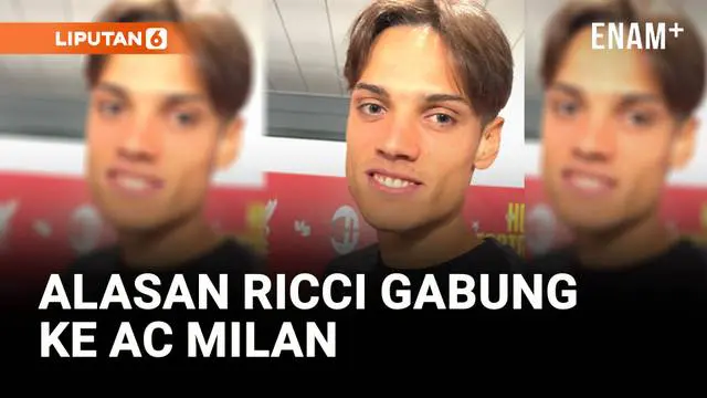 VIDEO: Ini Alasan Samuele Ricci Gabung AC Milan