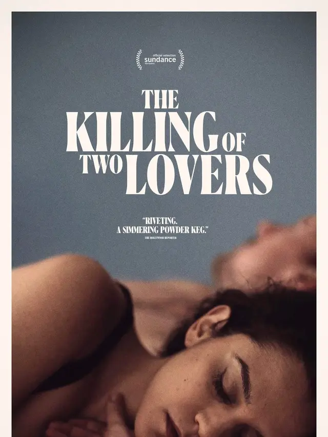 The Killing Of Two Lovers.
