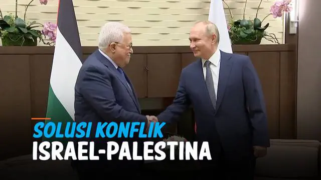 Konflik masih berkecamuk antara Israel dan Palestina. Presiden Rusia Vladimir Putin sampaikan solusi untuk selesaikan konflik tersebut saat bertemu presiden Palestina Mahmoud Abbas.
