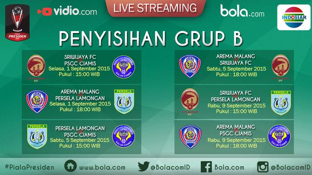 Grafis Jadwal Live Streaming Penyisihan Grup B Piala Presiden