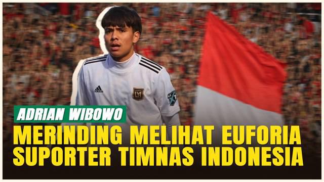 Kesan Adrian Wibowo setelah gabung Timnas Indonesia dan merasakan euforia di Stadion Gelora Bung Tomo. Surabaya sendiri merupakan kampung halamannya.