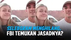 FBI merilis laporan penemuan sosok jenazah yang diduga selebgram Gabrielle Petito yang sempat dilaporkan hilang. Saat ini jenazah sedang diidentifikasi untuk mengungkap identitas.