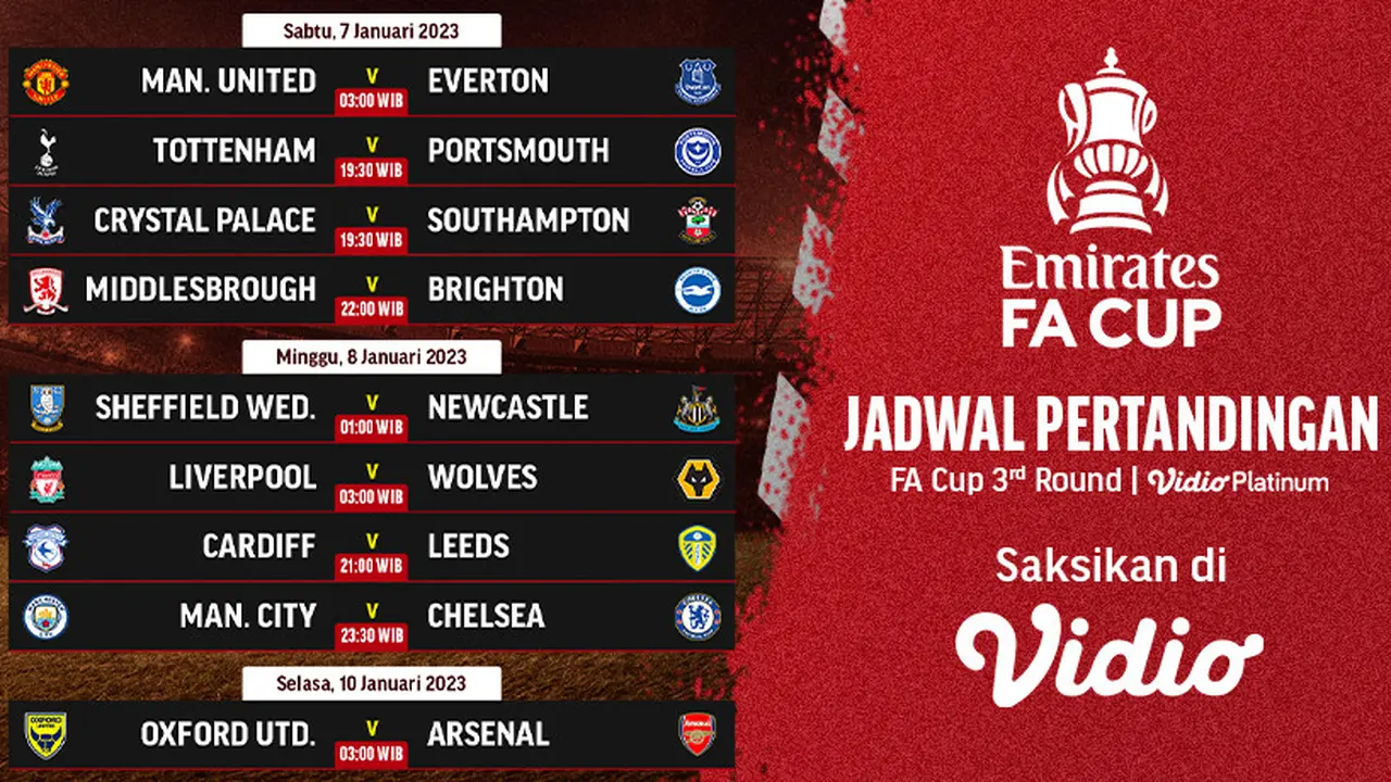 Link Live Streaming FA Cup Third Round 2022/23 di Vidio 7 sampai 10 Januari 2023 : 9 Laga Seru
