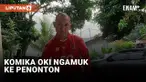 Komika Oki Ngamuk saat dibilang Gak Lucu?&nbsp;