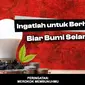 Ingatlah untuk Berhemat, Biar Bumi Selamat.