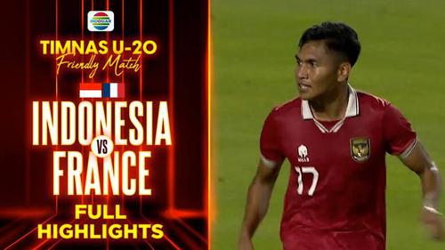 VIDEO: Highlights Timnas Indonesia U-20 Ditekuk 0-6 oleh Prancis