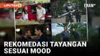JELANG LIBUR LEBARAN, INI REKOMENDASI TAYANGAN SESUAI MOOD