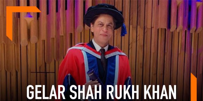 VIDEO: Shah Rukh Khan Dapat Gelar Doktor Kehormatan Keempat