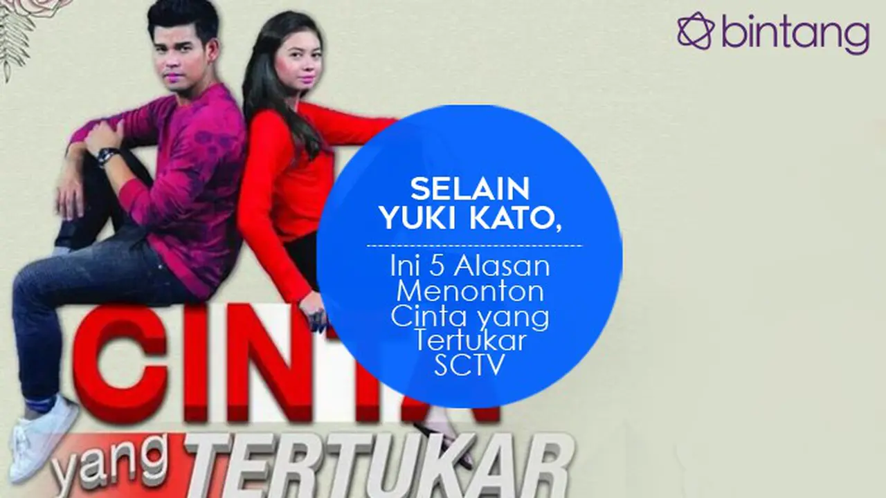 [Bintang] Cinta yang Tertukar