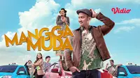 Film komedi Mangga Muda dapat disaksikan di platform streaming Vidio. (Dok. Vidio)