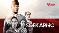 Film Soekarno atau Soekarno (Indonesia Merdeka) tayang di Vidio mulai Selasa 17 Agustus 2021