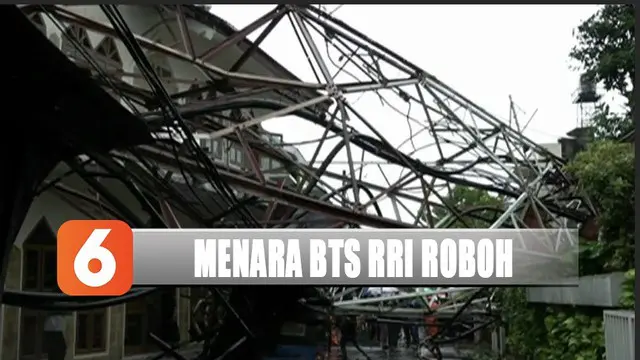 Angin kencang merobohkan menara BTS RRI di Radio Dalam, beberapa program RRI pusat tak bisa mengudara.