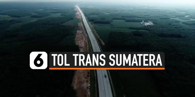 VIDEO: Menengok Kemajuan Jalan Tol Trans Sumatera