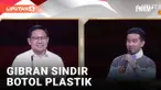 GIBRAN SINDIR CAK IMIN DAN ANIES BASWEDAN YANG PAKAI BOTOL PLASTIK DI DEBAT CAWAPRES