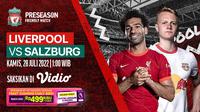Link Live Streaming Friendly Match : Liverpool vs Salzburg di Vidio, Kamis 28 Juli 2022. (Sumber : dok. vidio.com)