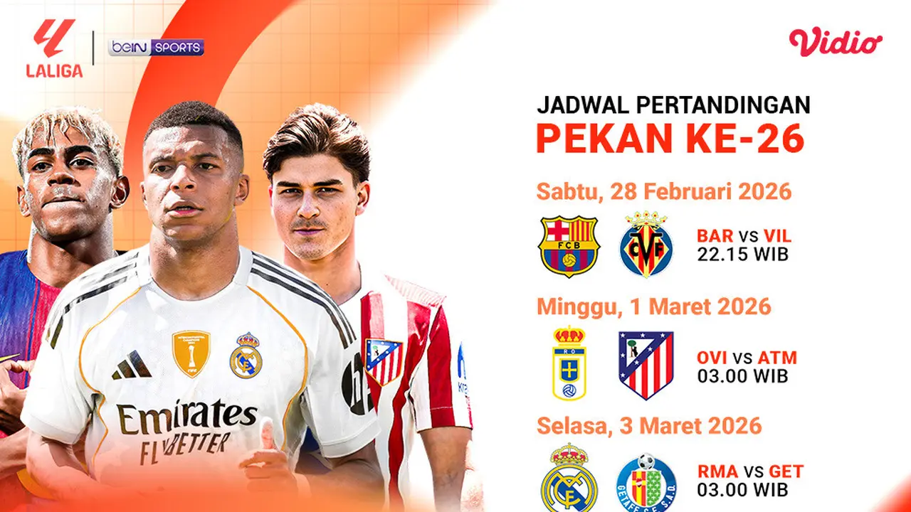 Jadwal Lengkap Pertandingan La Liga Pekan ke-26 Eksklusif hanya di Vidio