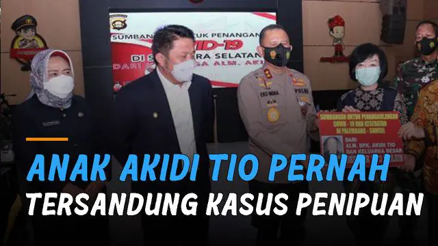 VIDEO: Anak Akidi Tio Pernah Tersandung Kasus Penipuan, Dilaporkan ke Polda Metro Jaya