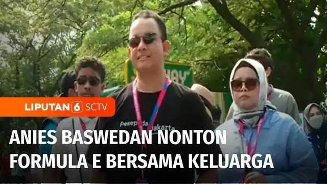 VIDEO: Anies Baswedan Menonton Formula E Bersama Keluarga