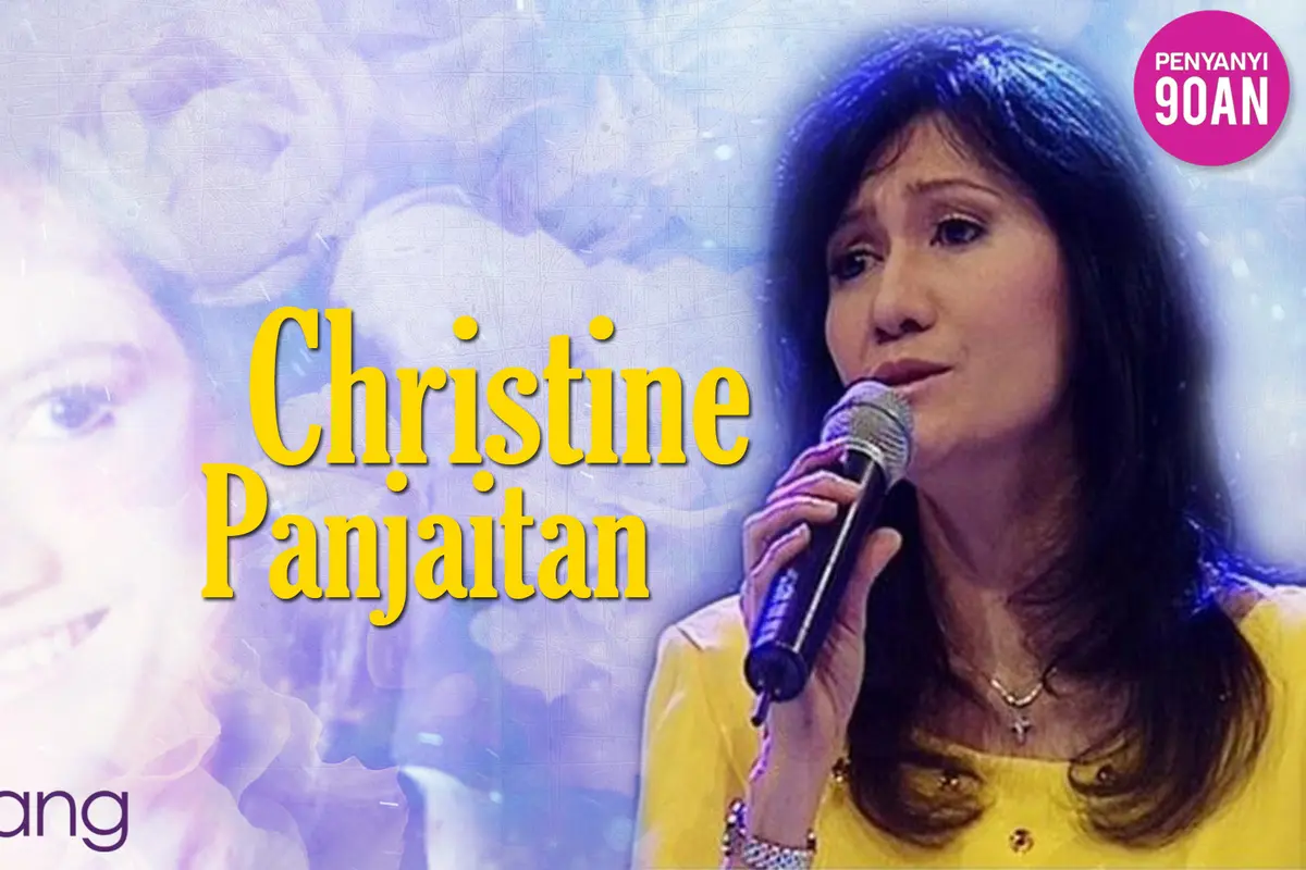 Penyanyi 90an: Christine Panjaitan