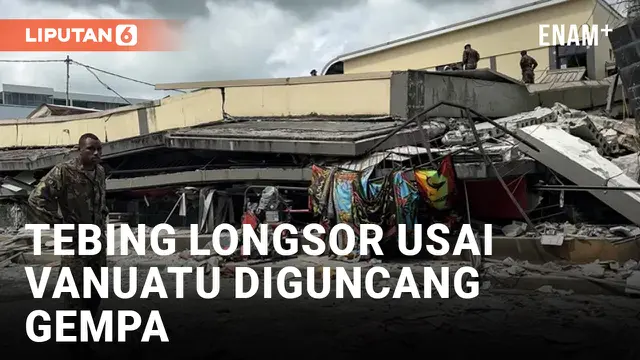 VIDEO: Penampakan Vanuatu Usai Diguncang Gempa Magnitudo 7,3