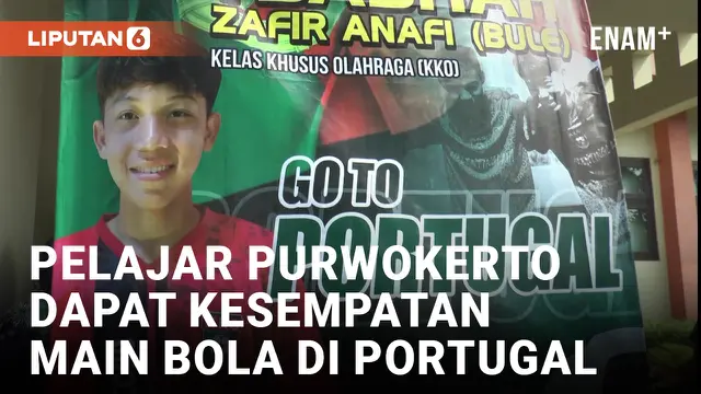 VIDEO: Bangga! Pelajar asal Purwokerto Terpilih untuk Latihan Sepak bola di Portugal