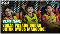 Mauricio Souza Bela Cyrus Margono: Jangan Hanya Menilai dari Satu Pertandingan!