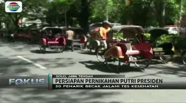 Puluhan Pengemudi Becak di Pernikahan Kahiyang-Bobby Jalani Pemeriksaan Kesehatan.