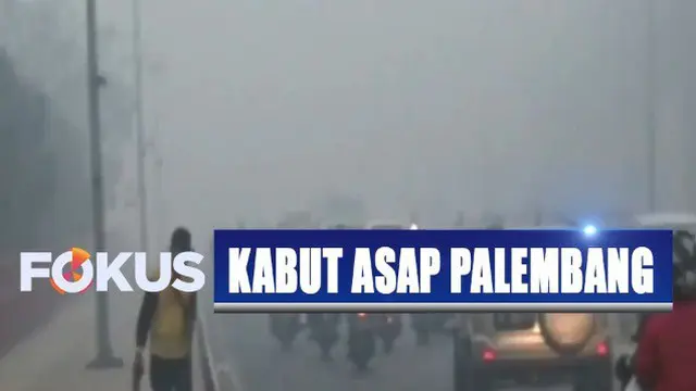 Kabut Asap Pekat Kembali Ganggu Aktivitas Warga Palembang