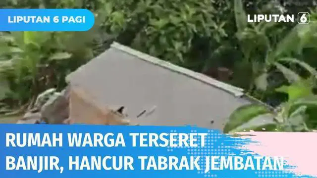 Luapan Sungai Cibanten mengakibatkan banjir di Serang, sebuah rumah warga hanyut terbawa derasnya arus dan hancur saat menabrak jembatan. Pemkot Serang mencatat, ada lima warga yang meninggal dunia akibat banjir.