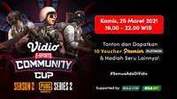 Vidio Community Cup PUBG Series Season 2, Kamis (25/3/2021) pukul 19.00 WIB dapat disaksikan melalui platform streaming Vidio, laman Bola.com, dan Bola.net. (Dok. Vidio)