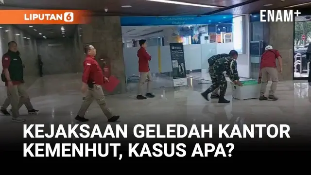Suasana Kejaksaan Geledah Kantor Kementerian Kehutanan